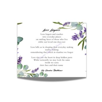 Small cards - words that touch.
Loss Lingers, a bereavement card with original poetry from Sandra Matthews.