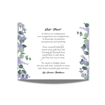Small cards, words that touch.
Self-Trust Card with original poetry from Sandra Matthews.