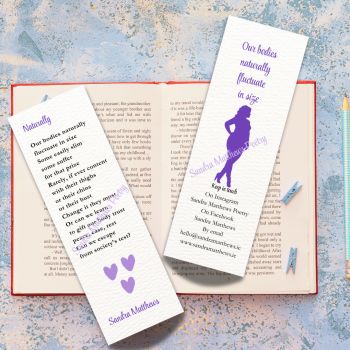 Naturally. Self Acceptance Poetry Bookmarks with tassle.&nbsp; Encouraging gift. 6" x 2" 400 gsm.
Encouraging gift. 6" x 2" 400 gsm.&nbsp;&nbsp;
Tassle colours may vary.
Self Acceptance in original verse from Irish poet, Sandra Matthews.