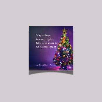 Christmas Tree. Poetry Magnet. Sentimental Gift. 2"x 2"&nbsp;&nbsp;
&euro;4 each.
Original verse from Irish poet, Sandra Matthews.