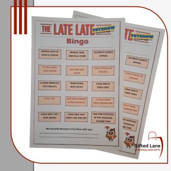 Have some fun and enjoy the Toy Show with some friends and family and play Toy Show Bingo. Each card contains a number of Events that might happen during the Toy Show. See who marks off all Events first to win. Another special personalised gift from Gifted Lane. Check out our store today and see, like, comment and review on our full range of personalised gifts from Gifted Lane. Remember a personalised gift from Gifted Lane is always a special gift.