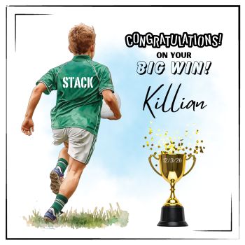 Perfect for a&nbsp;son, best friend, nephew, grandson, godson, cousin, friend or any football or soccer-loving boy, this card can be personalised to make the moment truly his. Add his name&nbsp;and an&nbsp;optional match date&nbsp;to turn a proud victory into a memory worth framing.
Printed on&nbsp;quality Hammer cardstock&nbsp;and sized to fit&nbsp;standard frames, it&rsquo;s not just a card. It&rsquo;s a reminder of hard work, teamwork, and that unbeatable feeling when the final whistle blows.
Product Features


6x6 inch keepsake card


Quality Hammer cardstock


Personalisation options for name (date optional)


Choice of soccer ball or gaa ball.


Ideal for framing after gifting


Suitable for football wins, tournaments, and end-of-season celebrations


Whether it&rsquo;s for your&nbsp;sons&rsquo;s first big win&nbsp;or your&nbsp;best friend&rsquo;s match-day triumph, this card says&nbsp;&ldquo;I&rsquo;m proud of you&rdquo; in a way that lasts long after the celebrations fade 🏆✨