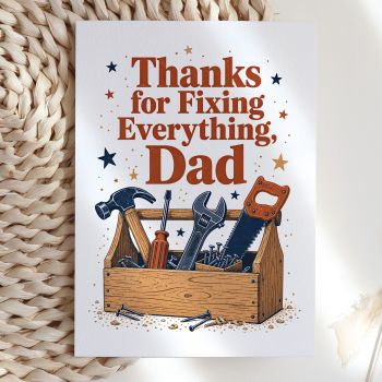 A warm, illustrated card for the dad who fixes everything without being asked. Bold rust lettering and a hand-drawn wooden toolbox packed with a hammer, screwdriver, spanner, and saw make this one instantly recognisable to any family with a handy dad at the centre of it.