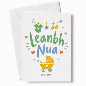 GENTLE IRISH NEW BABY CARD: "Leanbh Nua" means New Baby in Irish, set in a soft, illustrated design with a vintage pram, a washing line of baby clothes, and hearts in calm pastels. The English translation "New Baby" is printed below. Warm, sweet, and genuinely thoughtful.